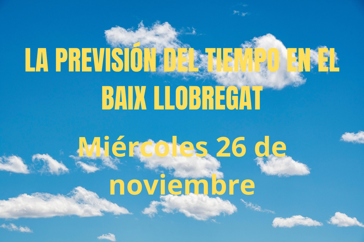 La previsiu00f3n del tiempo en el Baix Llobregat