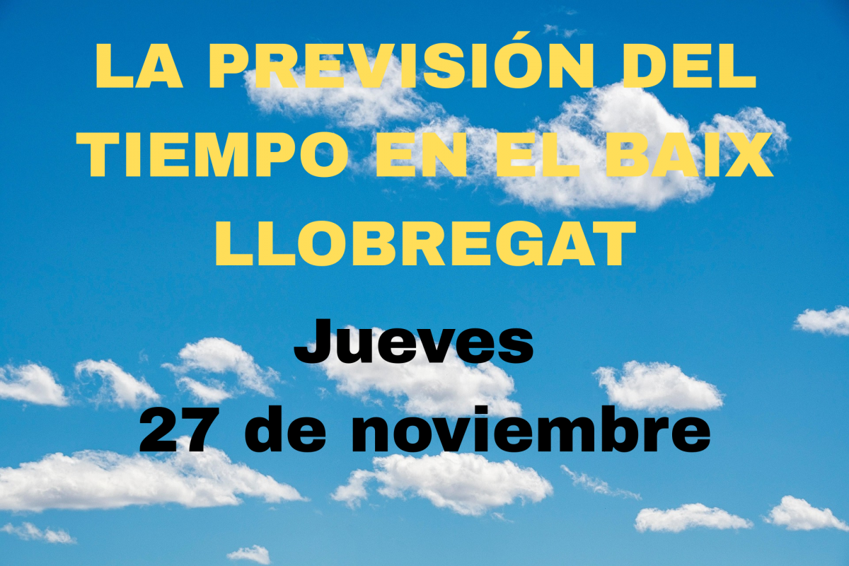 La previsiu00f3n del tiempo en el Baix Llobregat (1)