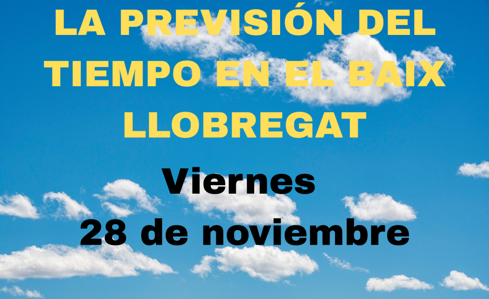 La previsión del tiempo en el Baix Llobregat (2)